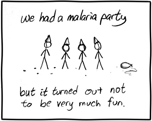 The malaria party was David's idea.Original caption: Current Mood: Credit to David for this one