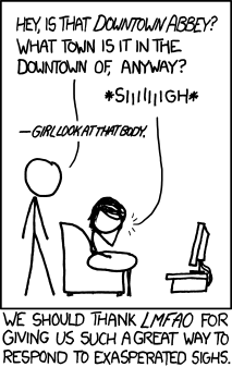 If you're annoying enough, you can get them to respond with an involuntary second sigh and get a rhythm going.