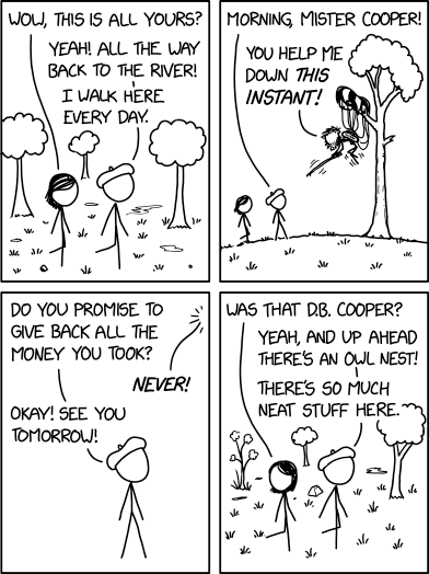 The only other person to walk by was a linguist back in the 80s, but she just spent a while dissecting the phrase 'help me down' before getting distracted by a squirrel and wandering off.