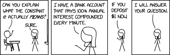 Yeah, my math teacher back in high school set up the system to try to teach us something or other, but the 100% rate was unbelievably good, so I engineered a hostile takeover of his bank and now use it to make extra cash on the side.